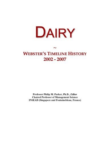 Dairy: Webster's Timeline History, 2002 - 2007