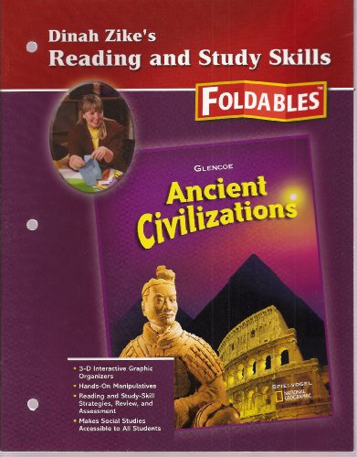 Dinah Zike's Reading and Study Skills Foldables (Glencoe Discovering Our Past: Ancient Civilizations)