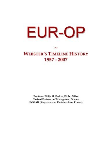 EUR-OP: Webster's Timeline History, 1957 - 2007