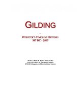 Gilding: Webster's Timeline History, 387 BC - 2007