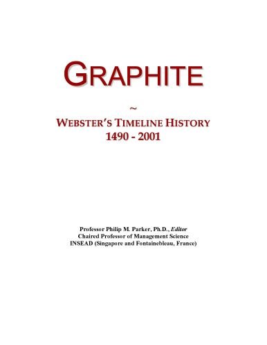 Graphite: Webster's Timeline History, 1490 - 2001