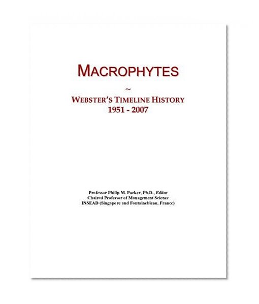 Macrophytes: Webster's Timeline History, 1951 - 2007