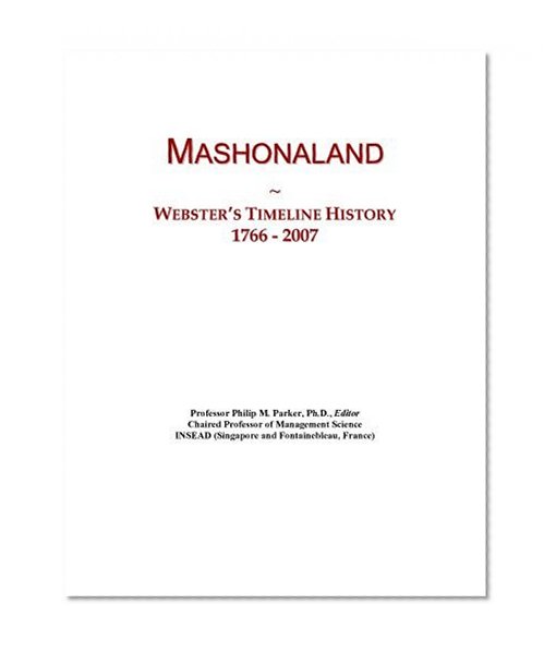 Mashonaland: Webster's Timeline History, 1766 - 2007