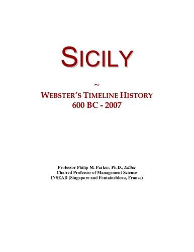 Sicily: Webster's Timeline History, 600 BC - 2007