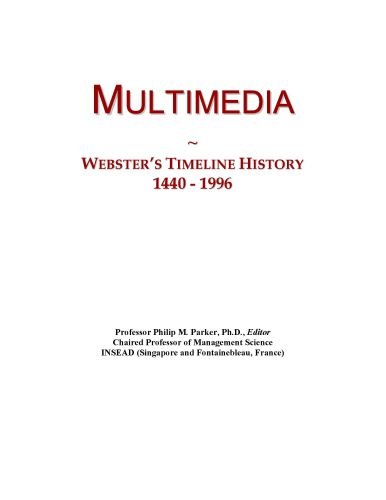 Multimedia: Webster's Timeline History, 1440 - 1996