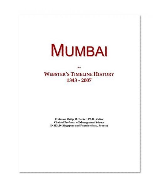 Mumbai: Webster's Timeline History, 1343 - 2007