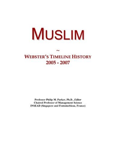 Muslim: Webster's Timeline History, 2005 - 2007