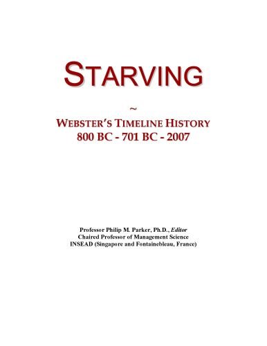 Starving: Webster's Timeline History, 800 BC - 701 BC - 2007
