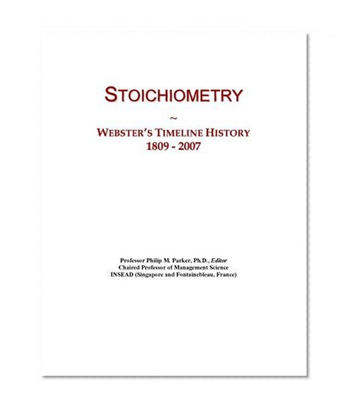 Stoichiometry: Webster's Timeline History, 1809 - 2007