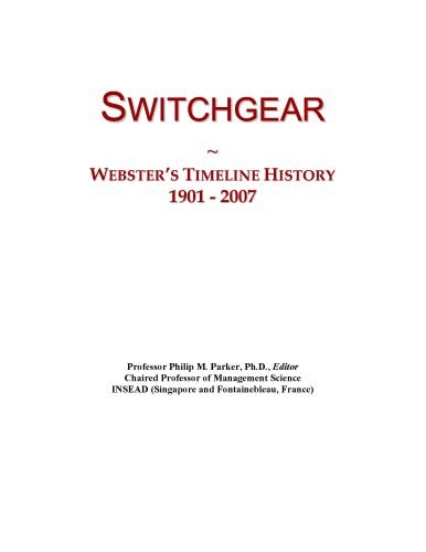 Switchgear: Webster's Timeline History, 1901 - 2007