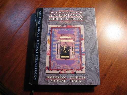 Introduction to The Foundations of American Education: Annotated Instructor's Edition (9th Edition)