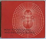 How to Win Games and Influence Destiny Book II ; A Manual for Apprentice Gods. Translated and Adapted from Diverse Sources [Paperback]