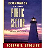 [(Economics of the Public Sector)] [Author: Joseph E. Stiglitz] published on (February, 2000)