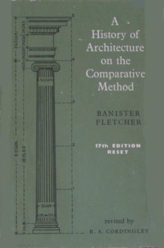 A History of Architecture on the Comparative Method (17th Edition Reset)