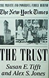 The Private and Powerful Family Behind the New York Times: The Trust