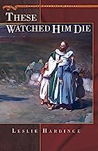 These Watched Him Die