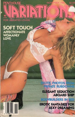 Penthouse Variations November 1986 (SOFT TOUCH AFFECTIONATE WOMANLY LOVE)