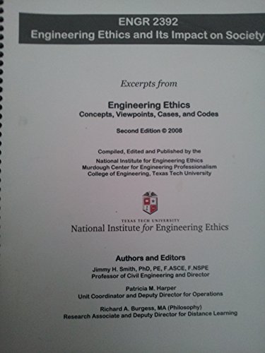Engineering Ethics: Concepts, Viewpoints, Cases and Codes