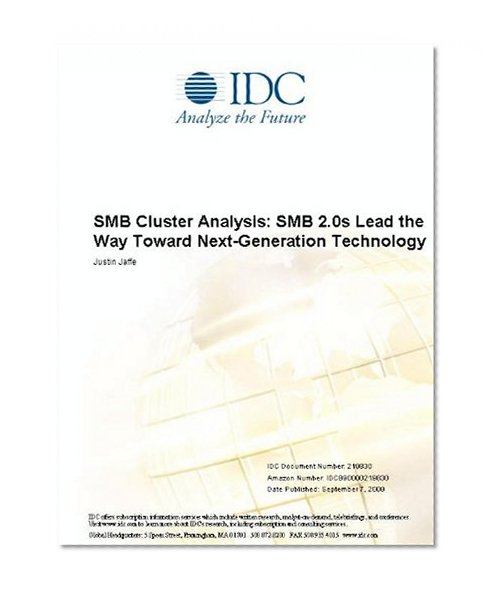 SMB Cluster Analysis: SMB 2.0s Lead the Way Toward Next-Generation Technology