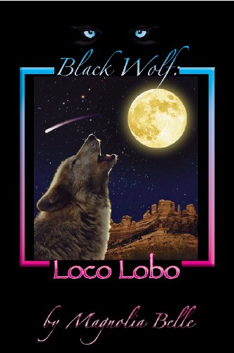 Black Wolf: Loco Lobo