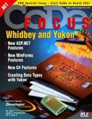 CODE Focus Magazine - 2003 - Vol. 1 - Issue 3 - Whidbey and Yukon PDC Special (Ad-Free!)