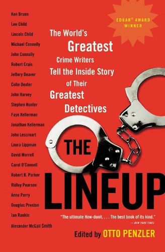 The Lineup: The World's Greatest Crime Writers Tell the Inside Story of Their Greatest Detectives