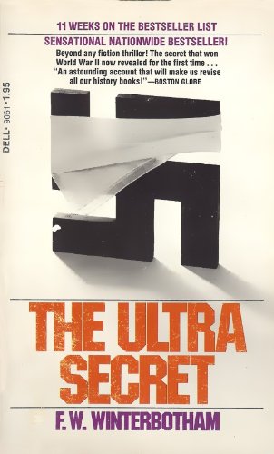 The Ultra Secret How The British Broke The German Code