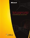Records management guide for Office SharePointÂ® Server 2007