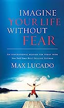 Imagine Your Life Without Fear