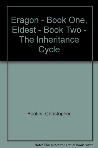 Eragon - Book One, Eldest - Book Two - The Inheritance Cycle
