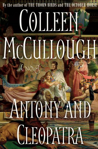 Antony and Cleopatra: A Novel (Masters of Rome)
