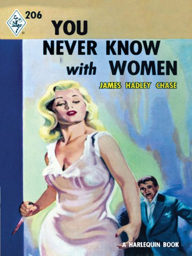 You Never Know With Women (Vintage Collection)