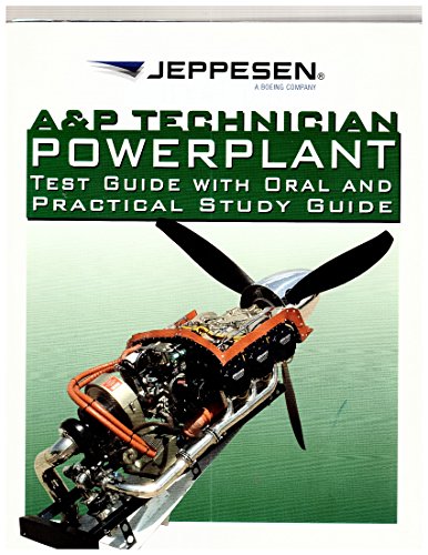 Jeppsen A&P Technician Powerplant Test Guide With Oral and Practical Study Guide