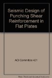 Seismic Design of Punching Shear Reinforcement in Flat Plates