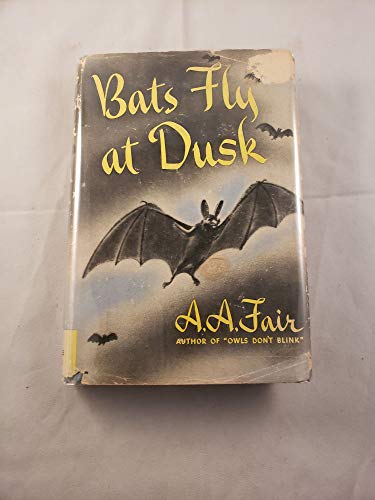 Bats Fly at Dusk