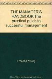 THE MANAGERS HANDBOOK The practical guide to successful management