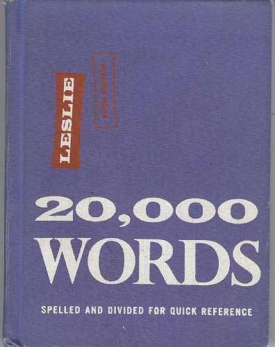 20,000 Words Spelled and Divided for Quick Reference