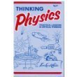 Thinking Physics in Gedanken Physics 2nd Second Edition