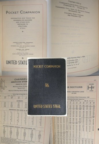 Pocket Companion - Information And Tables For Engineers And Designers And Other Data Pertaining To Structural Steel