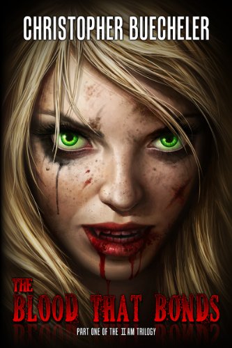 The Blood That Bonds (The II AM Trilogy Book 1)