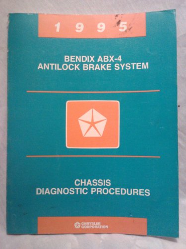 1995 bendix abx-4 antilock brake system Chassis diagnostic procedures (Chrysler)