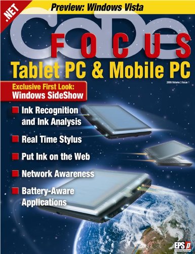 CODE Focus Magazine - 2005 - Vol. 3 - Issue 1 - Tablet PC and Mobile PC (Ad-Free!)