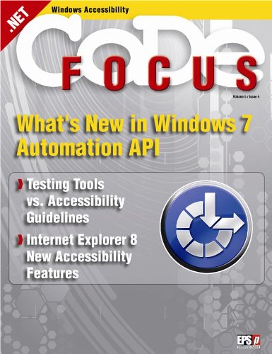 CODE Focus Magazine - 2008 - Vol. 5 - Issue 4 - Windows Accessibility Focus