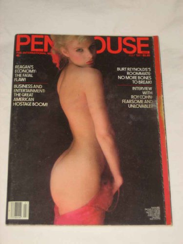 PENTHOUSE JULY 1981 BURT REYNOLDS ROY COHN BEN STEIN AND MORE!