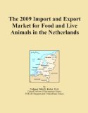 The 2009 Import and Export Market for Food and Live Animals in the Netherlands