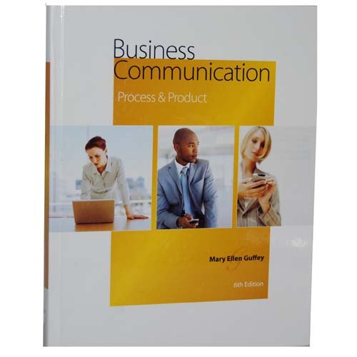 Business Communication: Process and Product