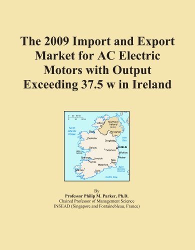 The 2009 Import and Export Market for AC Electric Motors with Output Exceeding 37.5 w in Ireland