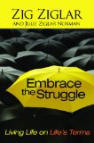 Embrace the Struggle: Living Life on Life's Terms