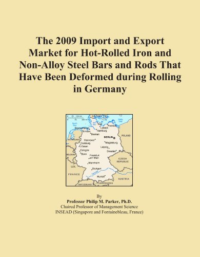 The 2009 Import and Export Market for Hot-Rolled Iron and Non-Alloy Steel Bars and Rods That Have Been Deformed during Rolling in Germany