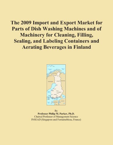 The 2009 Import and Export Market for Parts of Dish Washing Machines and of Machinery for Cleaning, Filling, Sealing, and Labeling Containers and Aerating Beverages in Finland